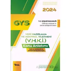 Veri Hazırlama ve Kontrol İşletmeni (V.H.K.İ.) Ünvanı Konu Anlatım Kitabı