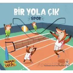 Bir Yola Çık - Spor - Kolektif - Sincap Kitap