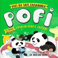 Pofi - Yaşasın Banyo Zamanı - Nurşen Şirin - Sincap Kitap