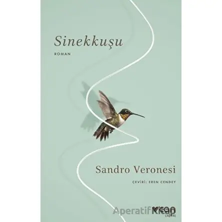 Sinekkuşu - Sandro Veronesi - Can Yayınları