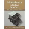 Meraklısına Medya Dersleri - Serhat Hürkan - Sinemis Yayınları