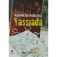 Kadınlar Koğuşu - Yassıada - Hilal Ülman - Sinemis Yayınları