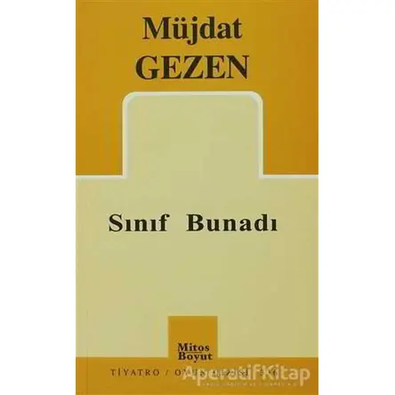 Sınıf Bunadı - Müjdat Gezen - Mitos Boyut Yayınları