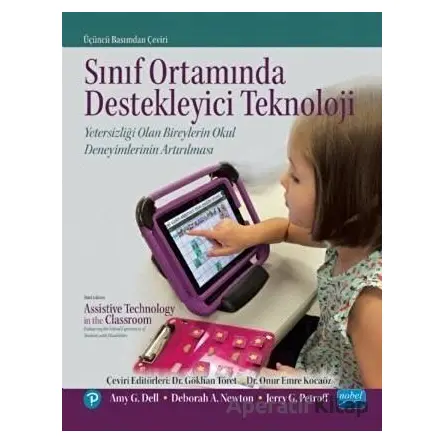 Sınıf Ortamında Destekleyici Teknoloji - Deborah A. Newton - Nobel Akademik Yayıncılık