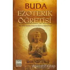 Buda Ezoterik Öğretisi - Kolektif - Sınır Ötesi Yayınları