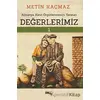 Almanya Alevi Örgütlenmesini Yaratan Değerlerimiz - Metin Kaçmaz - Sınırsız Kitap