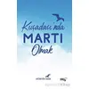 Kuşadasında Martı Olmak - Hüseyin Asar - Sınırsız Kitap