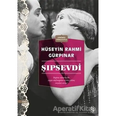 Şıpsevdi - Hüseyin Rahmi Gürpınar - Everest Yayınları