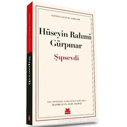 Şıpsevdi - Hüseyin Rahmi Gürpınar - Kırmızı Kedi Yayınevi