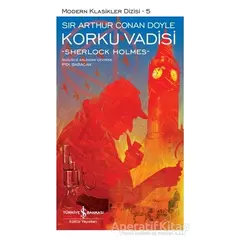 Korku Vadisi (Şömizli) - Sir Arthur Conan Doyle - İş Bankası Kültür Yayınları