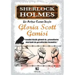 Sherlock Holmes - Gloria Scott Gemisi - Sir Arthur Conan Doyle - Çınaraltı Yayınları