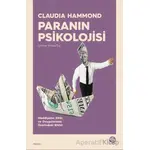 Paranın Psikolojisi - Claudia Hammond - Sahi Kitap