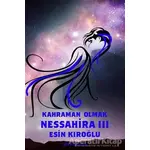 Nessahira 3 - Kahraman Olmak - Esin Kıroğlu - Hyperion Kitap