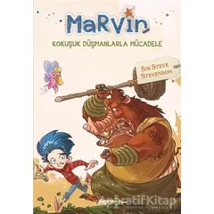 Marvin - Kokuşuk Düşmanlarla Mücadele - Sir Steve Stevenson - Yakamoz Yayınevi