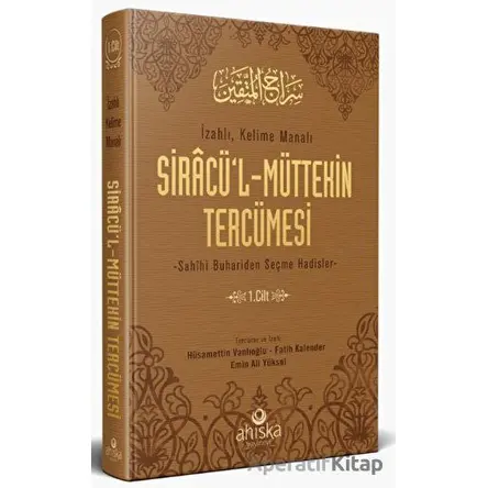 Siracül Müttekin Tercümesi 1. Cilt - Emin Ali Yüksel - Ahıska Yayınevi