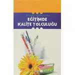 Eğitimde Kalite Yolculuğu - Ahmet Çağlayan - Gülhane Yayınları
