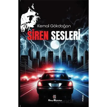 Siren Sesleri - Kemal Gökdoğan - Kitap Müptelası Yayınları