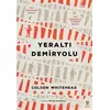 Yeraltı Demiryolu - Colson Whitehead - Siren Yayınları