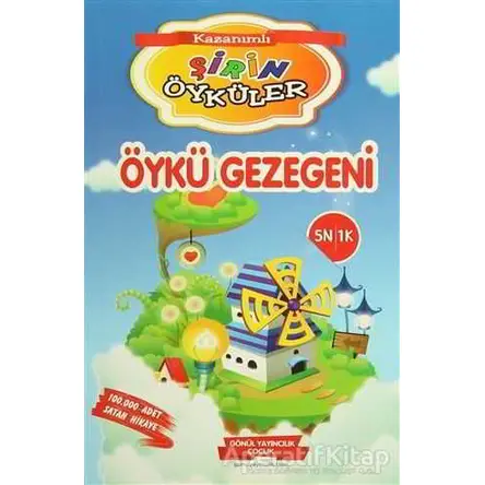 Şirin Öyküler : Öykü Gezegeni - Kolektif - Gönül Yayıncılık