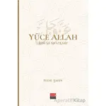 Yüce Allah İsim ve Sıfatları (6 Cilt) - Fethi Şahin - Maarif Mektepleri