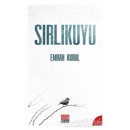 Sırlıkuyu - Emrah Kurul - Maarif Mektepleri