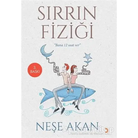 Sırrın Fiziği - Neşe Akan - Cinius Yayınları