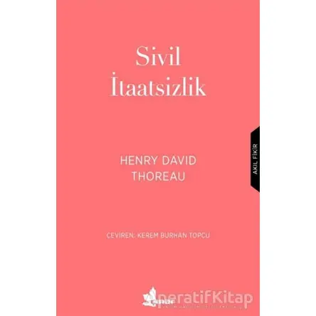 Sivil İtaatsizlik - Henry David Thoreau - Çınar Yayınları