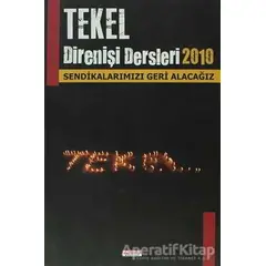 Tekel Direnişi Dersleri 2010 - Kolektif - Kaldıraç Yayınevi