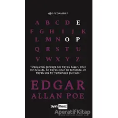 Aforizmalar - Edgar Allan Poe - Siyah Beyaz Yayınları