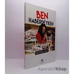 Ben Haberdeyken - Sevim Say - Mavi Nefes Yayınları