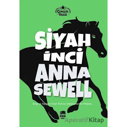 Siyah İnci - Anna Sewell - Ema Genç