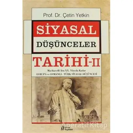 Siyasal Düşünceler Tarihi - 2 - Çetin Yetkin - Gürer Yayınları