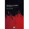 Terörizm ve Kadın: Fail Mi Kurban Mı? - Fatma Anıl Öztop - Siyasal Kitabevi