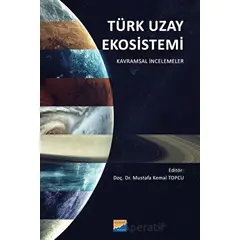 Türk Uzay Ekosistemi - Kolektif - Siyasal Kitabevi