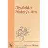 Diyalektik Materyalizm - Kolektif - Töz Yayınları