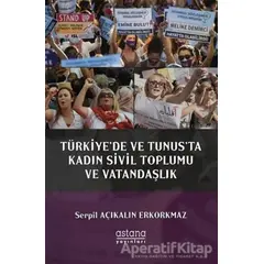 Türkiyede ve Tunusta Kadın Sivil Toplumu ve Vatandaşlık