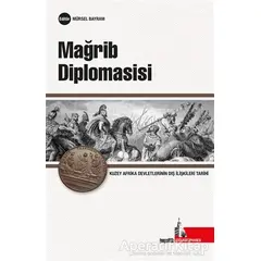 Mağrib Diplomasisi - Mürsel Bayram - Doğu Kütüphanesi