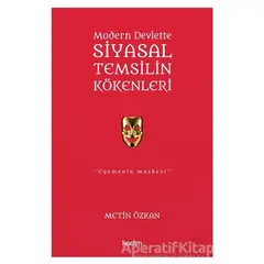 Modern Devlette Siyasal Temsilin Kökenleri - Metin Özkan - Kadim Yayınları