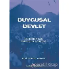 Duygusal Devlet - Zeki Turgut Gezgez - Doğu Kitabevi