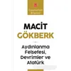 Aydınlanma Felsefesi, Devrimler ve Atatürk - Macit Gökberk - Kırmızı Kedi Yayınevi