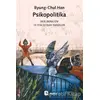 Psikopolitika - Byung Chul Han - Metis Yayınları