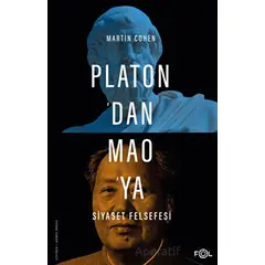 Platon’dan Mao’ya Siyaset Felsefesi - Martin Cohen - Fol Kitap