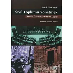 Sivil Toplumu Yönetmek - Mark Neocleous - Nota Bene Yayınları