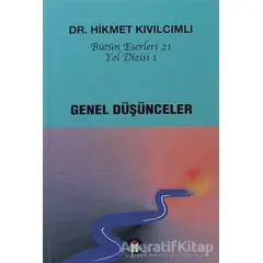 Genel Düşünceler - Yol Dizisi 1 - Hikmet Kıvılcımlı - Sosyal İnsan Yayınları