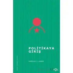 Politikaya Giriş - Harold Joseph Laski - Fol Kitap