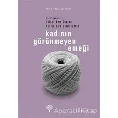 Kadının Görünmeyen Emeği - Nesrin Tura Demiryontan - Yordam Kitap