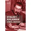 Stalin’i Anlamak - Kemal Okuyan - Yazılama Yayınevi