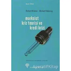 Marksist Kriz Teorisi ve Kredi Krizi - Richard Brenner - Yordam Kitap