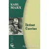İktisat Üzerine - Karl Marx - Belge Yayınları