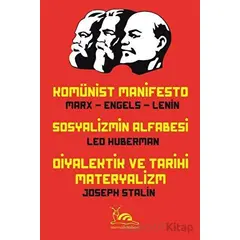 Komünist Manifesto - Sosyalizmin Alfabesi - Diyalektik ve Tarihi Materyalizm